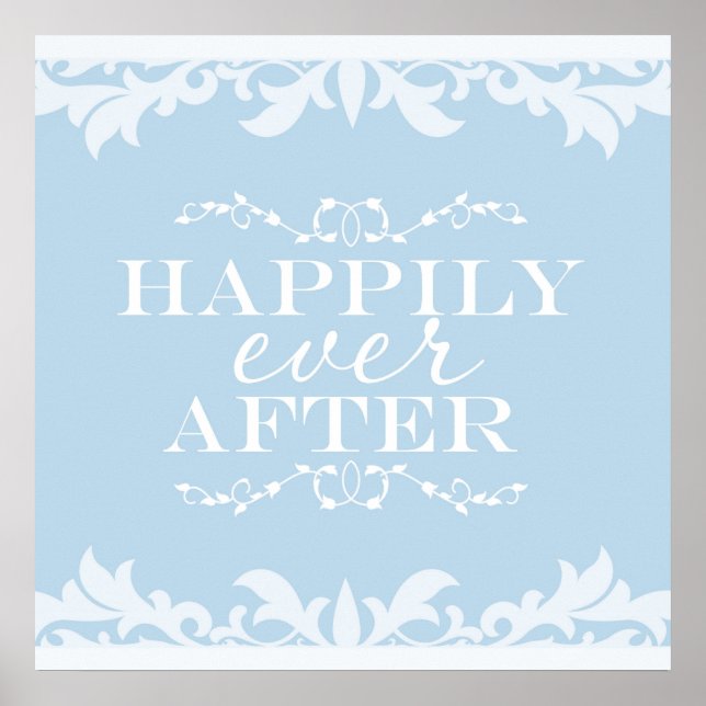 HAPPILY EVER AFTER Elegant Wall Art Print (Front)