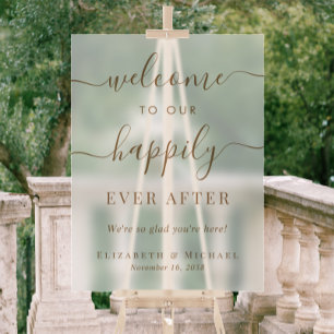 Happily Ever After Gold Wedding Welcome Frosted Acrylic Sign