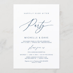 Happily Ever After Party, Navy Blue font Elopement Invitation