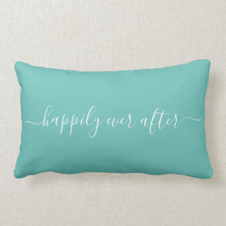 Happily Ever After Pillow - Aqua