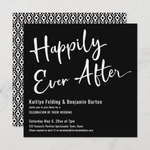 Happily Ever After White on Black Wedding Party Invitation