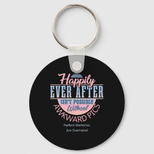 Happily Ever After With Awkward Pics ~ Unusual Val Key Ring