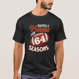 Happily Married For 64 Football Seasons 64th Anni T-Shirt