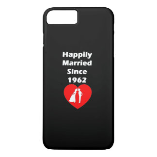 Happily Married Since 1962 iPhone 8 Plus/7 Plus Case