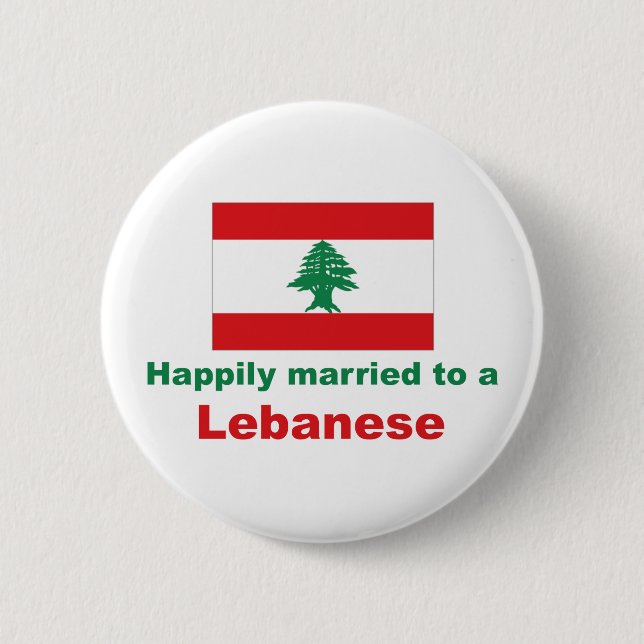 Happily Married To A Lebanese 6 Cm Round Badge (Front)