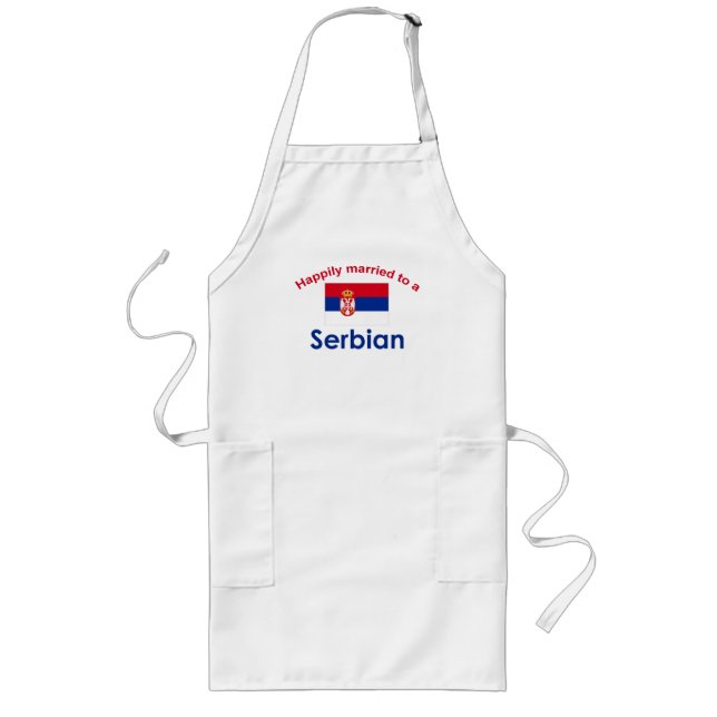 Happily Married to a Serbian 2 Long Apron (Front)