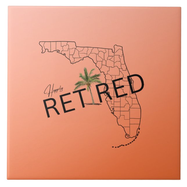 Happily Retired Florida Map and Tropical Palm Tree Ceramic Tile (Front)