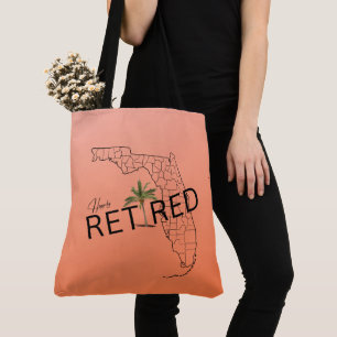 Happily Retired Florida Map and Tropical Palm Tree Tote Bag