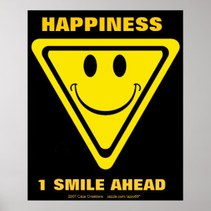 Happiness, 1 smile ahead poster