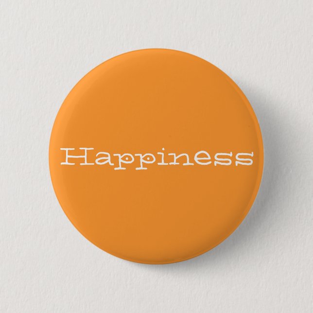 Happiness 6 Cm Round Badge (Front)