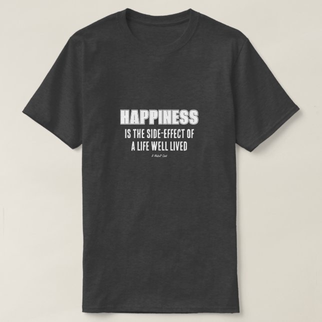 Happiness - A MisterP Shirt (Design Front)