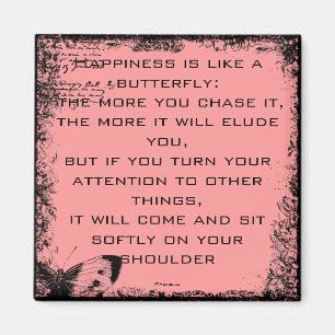 Happiness and Butterflies Quote Magnet