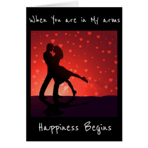HAPPINESS BEGINS WHEN I AM IN YOUR ARMS