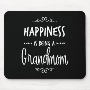 Happiness Being A Grandmom Special Grandma  Mouse Pad