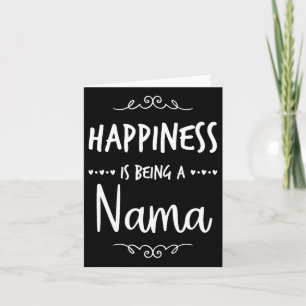 Happiness Being A Nama Special Grandma Card