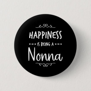 Happiness Being A Nonna Italy Italian Grandma 6 Cm Round Badge