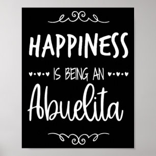 Happiness Being An Abuelita Mexican Spanish Grandm Poster