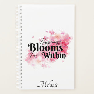 Happiness Blooms From Within Planner