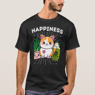 Happiness Cats Plants Iced Matcha Green Tea Funny T-Shirt