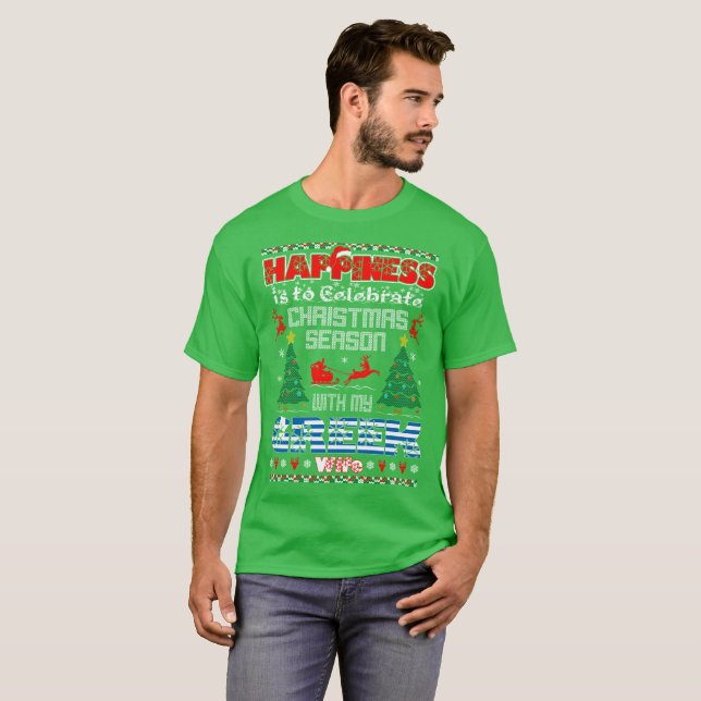 Happiness Celebrate Christmas Greek Wife Ugly Tees (Front Full)