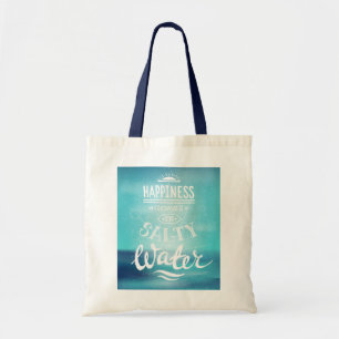 Happiness Comes In Salty Water Tote Bag