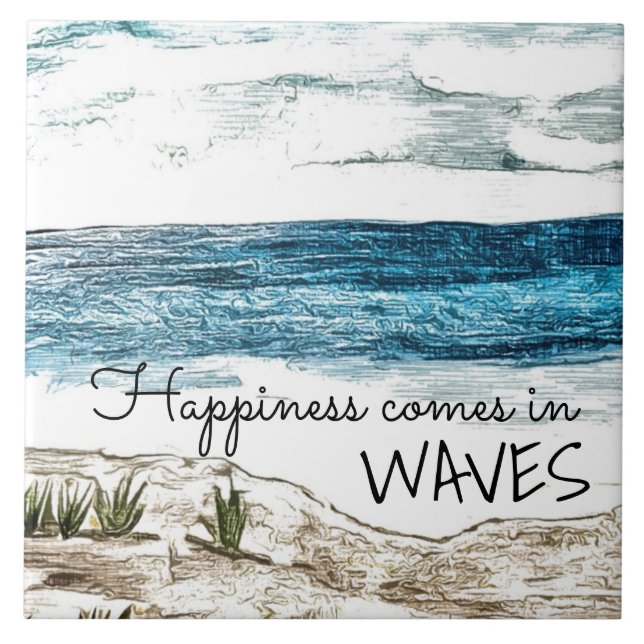 Happiness comes in waves ceramic tile (Front)