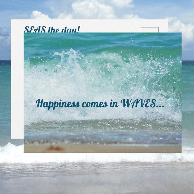 Happiness comes in Waves Seas the Day Postcard (Creator Uploaded)