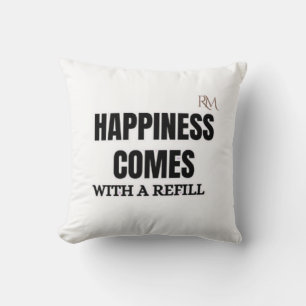 Happiness Comes With a Refill Funny Coffee Design Cushion