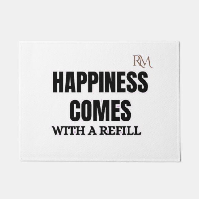 Happiness Comes With a Refill Funny Coffee Design Doormat (Front)