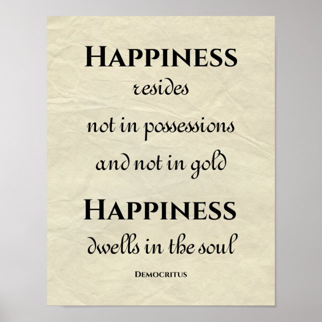 Happiness Dwells in the Soul Inspirational Quote Poster (Front)