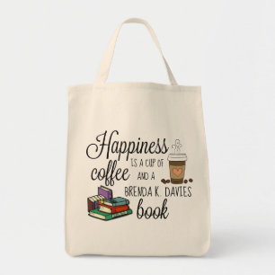 Happiness Is A Brenda K Davies Book Tote Bag