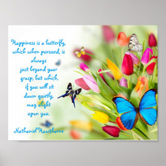 "Happiness is a butterfly"...Poster Poster