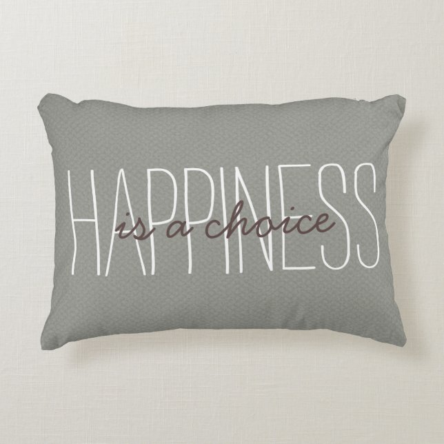Happiness Is a Choice Quote Evergreen Decorative Cushion (Front)