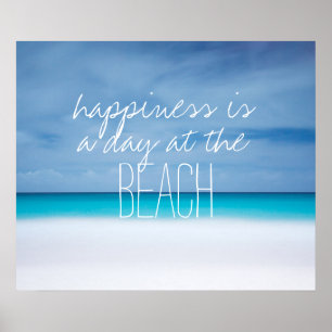 Happiness is a day at the beach ocean photo quote poster