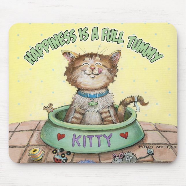 Happiness is A Full Tummy Mouse Pad (Front)