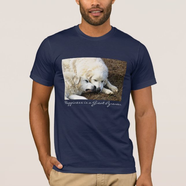 Happiness is a Great Pyrenees T-Shirt (Front)