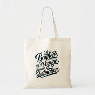 Happiness is a journey, not a destination. tote bag