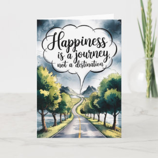 "Happiness is a Journey" Quote Card