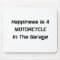 Happiness Is A Motorcycle In The Garage