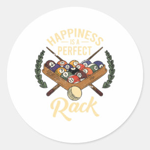 Happiness Is A Perfect Rack Billiard Game Lover Bi Classic Round Sticker
