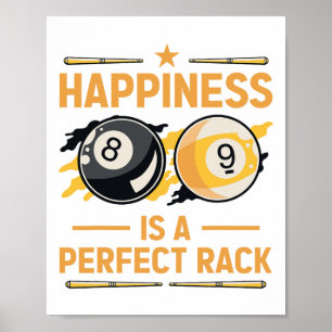 Happiness Is A Perfect Rack Billiard Game Lover Bi Poster