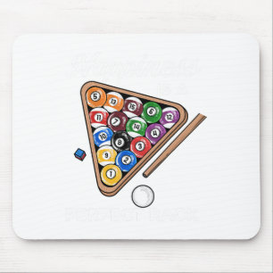 Happiness Is A Perfect Rack I Pool Billiards Playe Mouse Pad