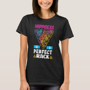 Happiness Is A Perfect Rack Pool Billiard Player T-Shirt