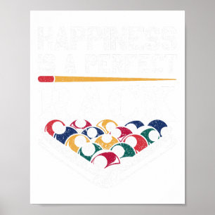 Happiness Is A Perfect Rack Pool Player Billiard B Poster