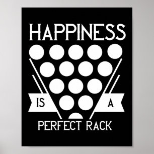 Happiness Is A Perfect Rack Pool Player Billiards Poster
