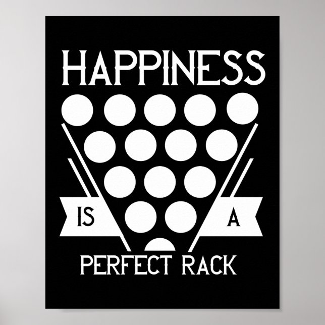 Happiness Is A Perfect Rack Pool Player Billiards Poster (Front)