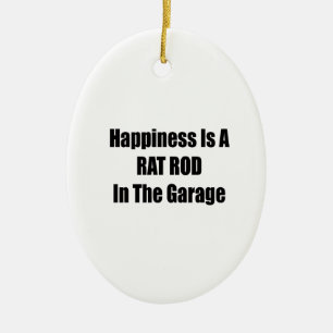 Happiness Is A Rat Rod In The Garage Ceramic Ornament