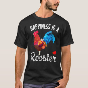 Happiness Is A Rooster Colourful Red Blue Rooster  T-Shirt