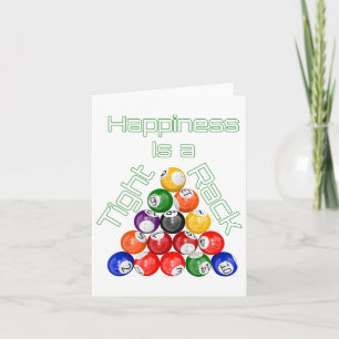 Happiness Is A Tight Rack Funny Billiards - Copy Card