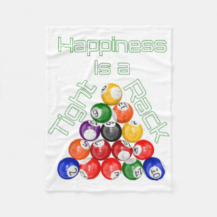 Happiness Is A Tight Rack Funny Billiards  Fleece Blanket